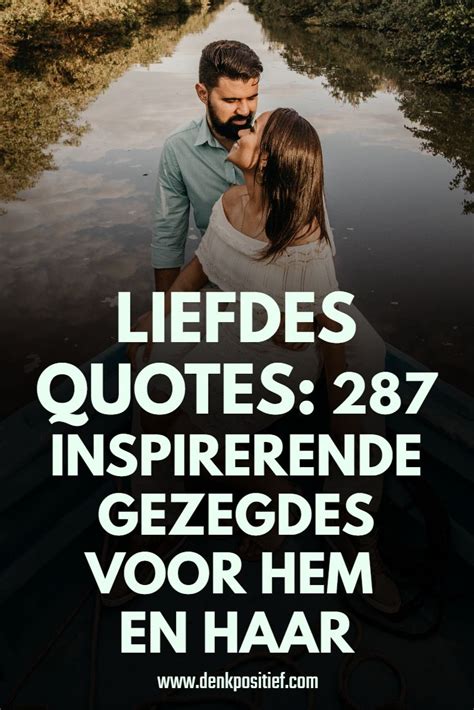 Liefdes Quotes: 287 Inspirerende Gezegdes Voor。